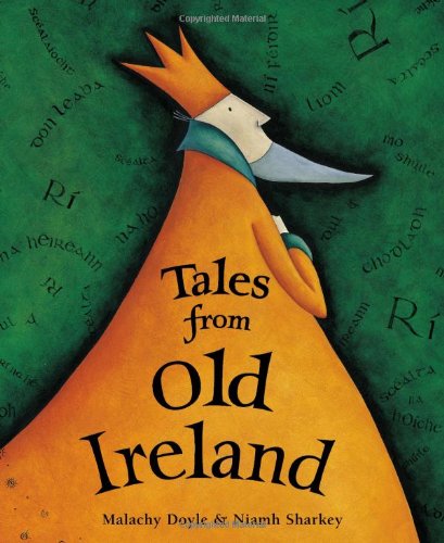 Tales from Old Ireland HC w 2 CDs (9781846862410) by Malachy Doyle