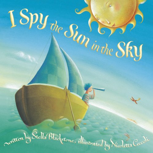 Beispielbild fr I Spy the Sun in the Sky zum Verkauf von SecondSale