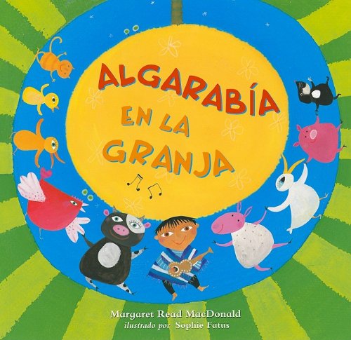Beispielbild fr Algarabia en la granja/Farmyard Jamboree (Fun First Steps) (Spanish Edition) zum Verkauf von Magers and Quinn Booksellers