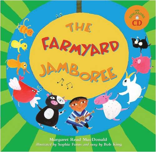 Beispielbild fr Farmyard Jamboree (Fun First Steps) (Hardcover with CD) (Book & CD) (A Barefoot Singalong) zum Verkauf von Irish Booksellers