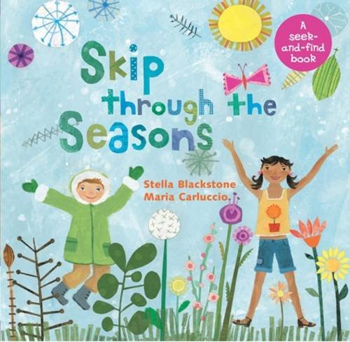 Skip Through the Seasons (9781846862922) by Stella Blackstone