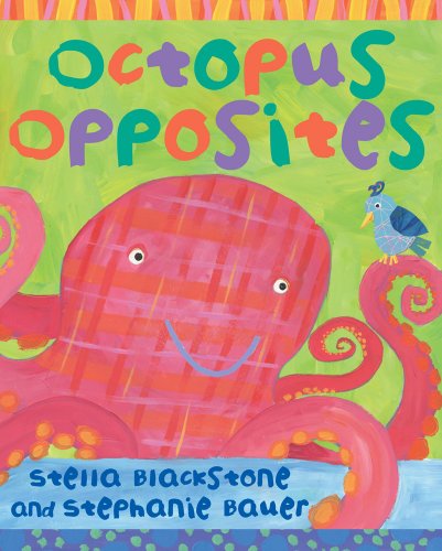 Stock image for Octopus Opposites for sale by Better World Books: West