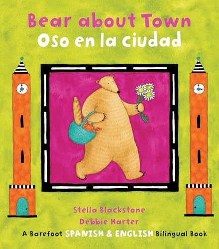 Beispielbild fr Bear about Town/Oso En La Ciudad (Bilingual English/Spanish) (Multilingual Edition) (The Bear Series) (Spanish and English Edition) zum Verkauf von SecondSale