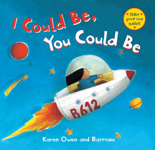 Stock image for I Could Be, You Could Be for sale by Better World Books