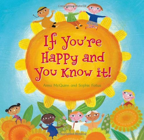 Stock image for If Youre Happy and You Know It for sale by Reuseabook