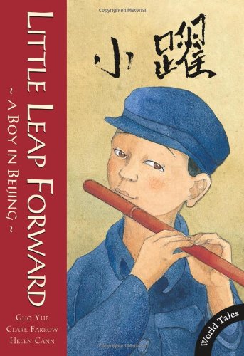 Beispielbild fr Little Leap Forward: A Boy in Beijing (World Tales Advanced Readers) zum Verkauf von Half Price Books Inc.