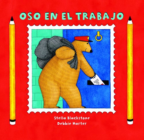 Oso en el Trabajo (Bear) (Spanish Edition) (9781846865541) by Stella Blackstone