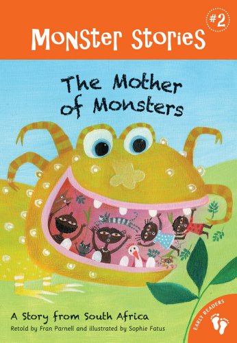 Beispielbild fr The Mother of Monsters: A Story from South Africa (Monster Stories) zum Verkauf von WorldofBooks