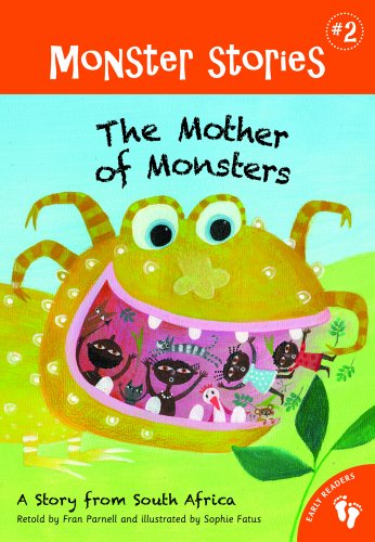 Imagen de archivo de The Mother of Monsters: A Story from South Africa (Monster Stories) a la venta por Gulf Coast Books