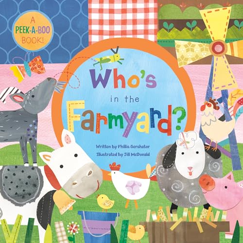 

Who's in the Farmyard (Peek-a-boo-book!)