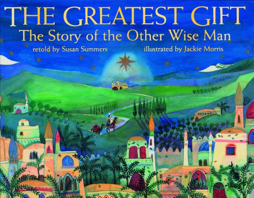 9781846865787: The Greatest Gift: The Story of the Other Wise Man