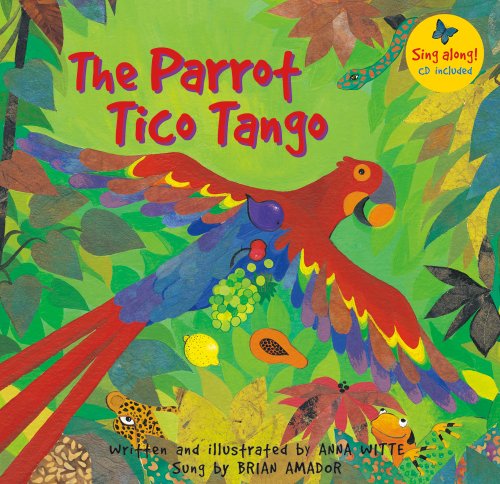 Stock image for The Parrot Tico Tango with CD for sale by ThriftBooks-Atlanta