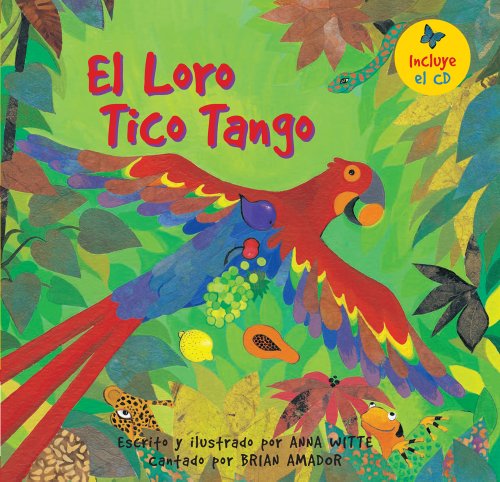 Stock image for El loro tico tango (Spanish Edition) for sale by SecondSale