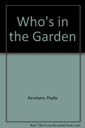Stock image for Who's in the Garden for sale by HPB-Emerald