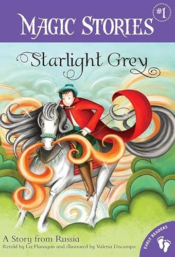 Stock image for Starlight Grey: A Story from Russia (Magic Stories) for sale by HPB Inc.