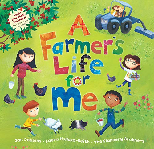 Beispielbild fr A Farmer's Life for Me (Barefoot Books Singalongs) zum Verkauf von Half Price Books Inc.