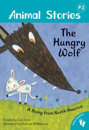 Beispielbild fr Animal Stories: Book 3: The Hungry Wolf (Animal Stories: The Hungry Wolf) zum Verkauf von WorldofBooks