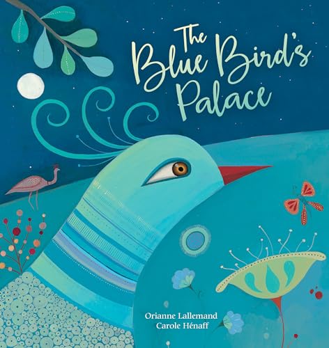 Imagen de archivo de The Blue Bird's Palace a la venta por Better World Books