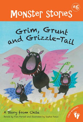 Grim, Grunt and Grizzle-Tail (Monster Stories) (9781846869099) by Parnell, Fran