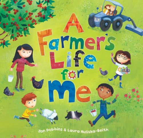 Stock image for A Farmer's Life for Me for sale by Better World Books