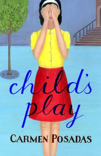 Child's Play (9781846880513) by Carmen Posadas