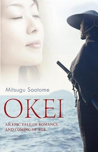 Stock image for Okei : An Epic Tale of Romance and Coming of Age for sale by Better World Books