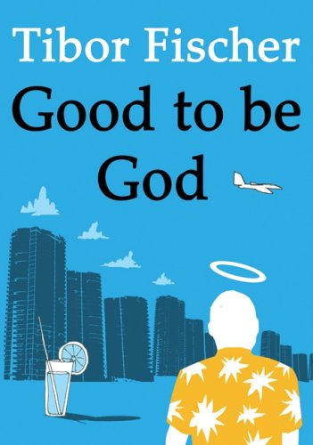 9781846880711: Good to be God