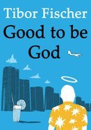 Stock image for Good to be God for sale by WorldofBooks