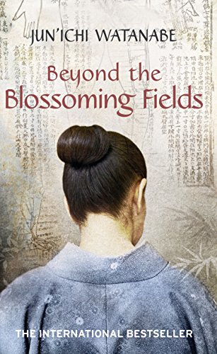 Imagen de archivo de Beyond the Blossoming Fields a la venta por Better World Books