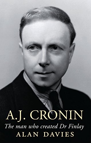 Beispielbild fr A.J. Cronin: The Man Who Created Dr Finlay zum Verkauf von WorldofBooks