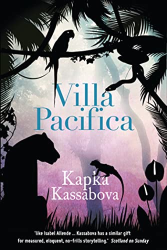 Stock image for Villa Pacifica. Kapka Kassabova for sale by ThriftBooks-Dallas