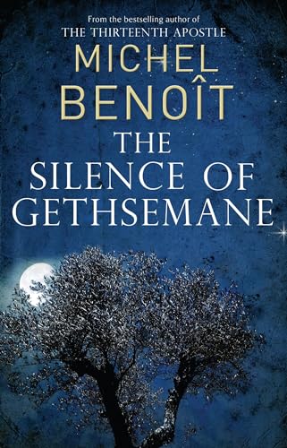 Beispielbild fr The Silence of Gethsemane zum Verkauf von WorldofBooks