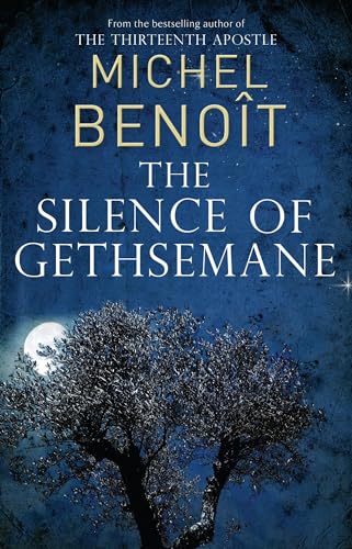 Imagen de archivo de The Silence of Gethsemane a la venta por WorldofBooks
