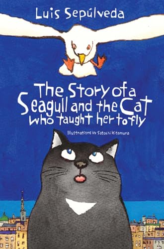 Imagen de archivo de The Story of a Seagull and the Cat Who Taught Her to Fly a la venta por WorldofBooks