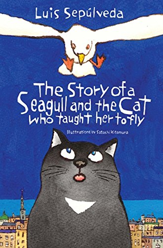 Stock image for The Story of a Seagull and the Cat Who Taught Her to Fly for sale by WorldofBooks