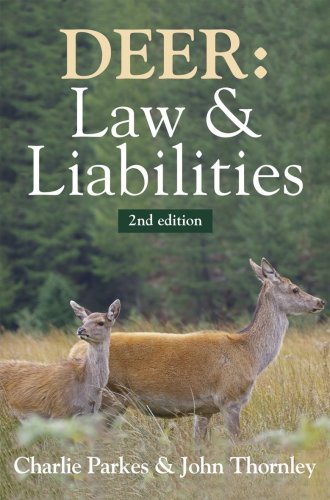 Beispielbild fr Deer: Law and Liabilities zum Verkauf von WorldofBooks