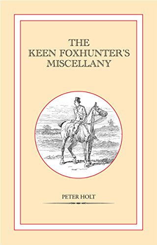 Stock image for The Keen Foxhunter's Miscellany for sale by Reuseabook