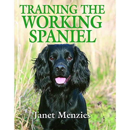 Beispielbild fr Training the Working Spaniel zum Verkauf von Blackwell's