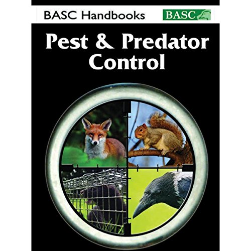Stock image for BASC Handbook: Pest & Predator Control for sale by Goldstone Books