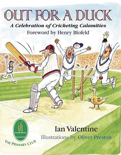 Beispielbild fr OUT FOR A DUCK: A Celebration of Cricketing Calamities zum Verkauf von WorldofBooks