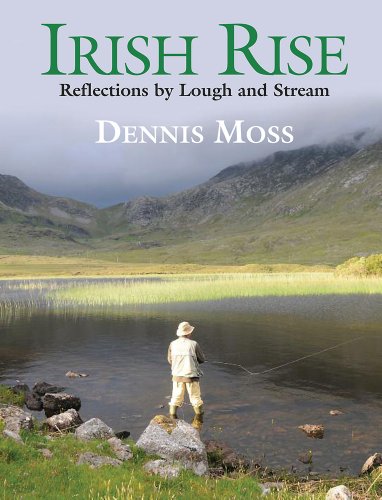 Stock image for Irish Rise: Reflections by Lough and Stream for sale by Discover Books