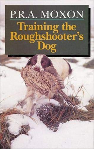 9781846891304: Training the Roughshooter's Dog