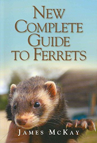 Stock image for New Complete Guide to Ferrets: 2nd Edition for sale by Hippo Books