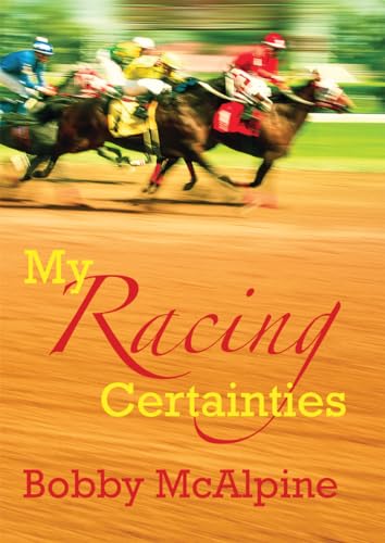 Stock image for My Racing Certainties for sale by WorldofBooks