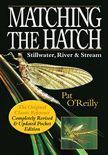 Stock image for Matching the Hatch: Stillwater, River & Stream for sale by Michael Lyons