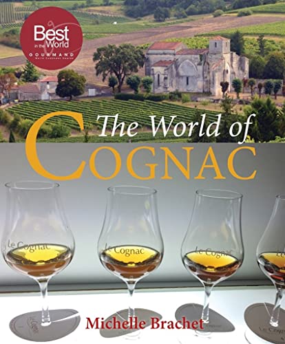 Beispielbild fr The World of Cognac: the award-winning study of a revered spirit zum Verkauf von WorldofBooks