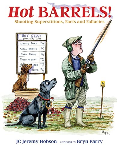 9781846892462: Hot Barrels!: Shooting Superstition, Facts and Fallacies