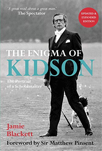 Stock image for Enigma of Kidson : The Portrait of an Eton Schoolmaster for sale by Better World Books