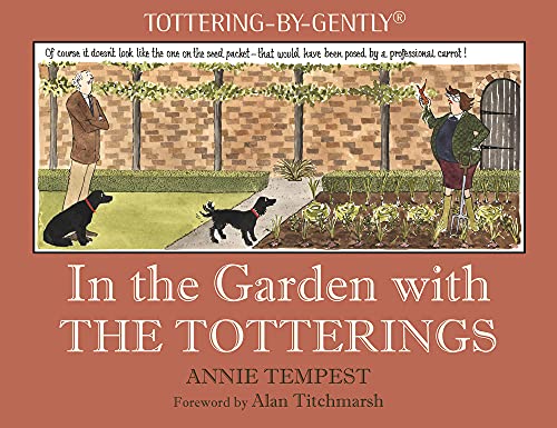 Beispielbild fr In the Garden with the Totterings (Tottering-By-Gently) zum Verkauf von AwesomeBooks