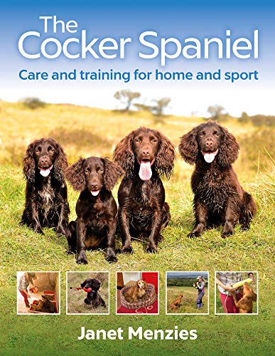 Beispielbild fr The Cocker Spaniel: Care and Training for Home and Sport zum Verkauf von WorldofBooks